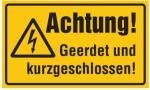 Schild "Achtung! Geerdet ..." auf Magnetfolie, 120 x 200 mm